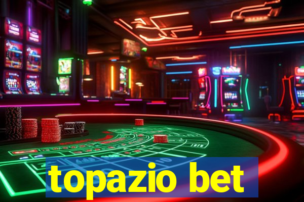 topazio bet